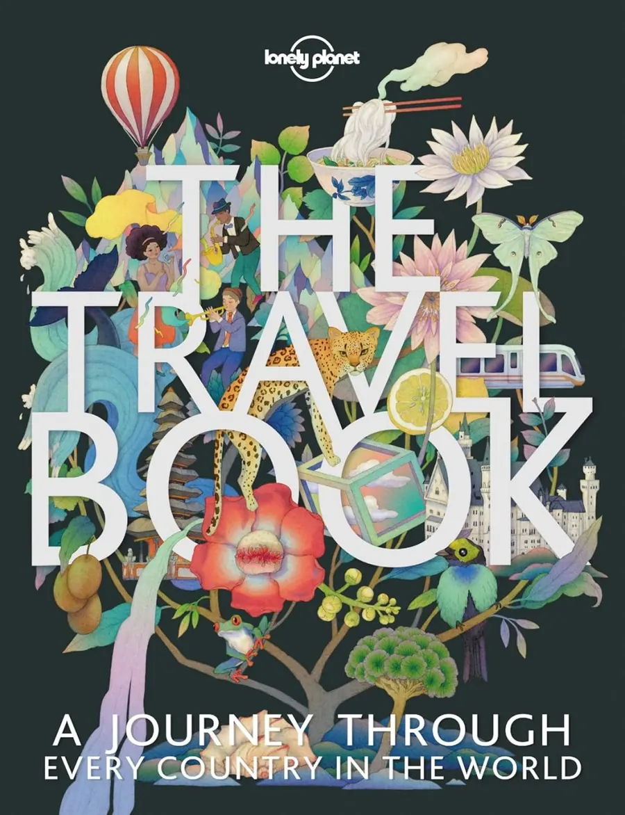 The Travel Book A Journey Through Every Country in the World (Lonely Planet)