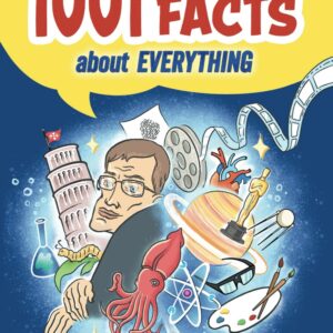 1001 Interesting Facts About Everything Mind-blowing Fun Facts About Animals, History, Science, Sports, and More to Impress Your Friends and Family ... Christmas Gift for Kids, Teens, and Adults)
