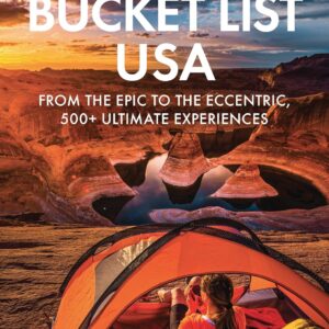 Fodor's Bucket List USA From the Epic to the Eccentric, 500+ Ultimate Experiences (Full-color Travel Guide)